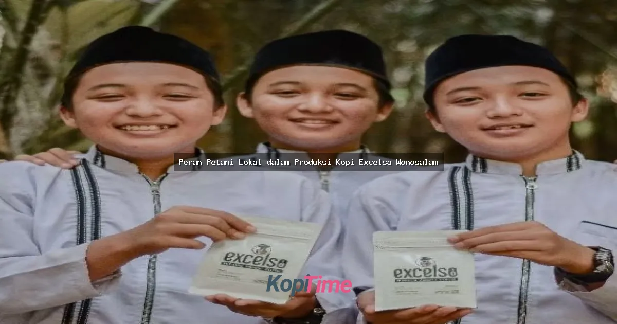 Peran Petani Lokal dalam Produksi Kopi Excelsa Wonosalam
