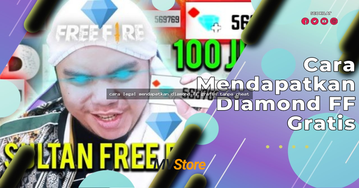 cara legal mendapatkan diamond ff gratis tanpa cheat