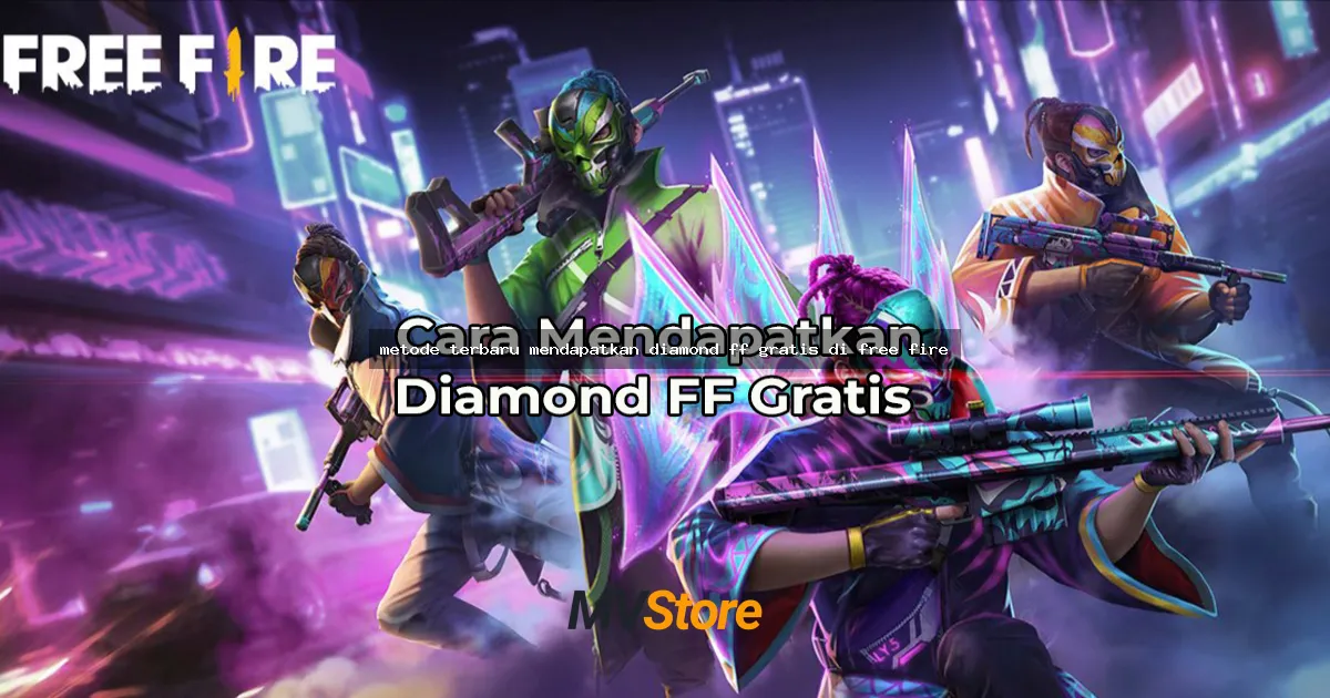 metode terbaru mendapatkan diamond ff gratis di free fire