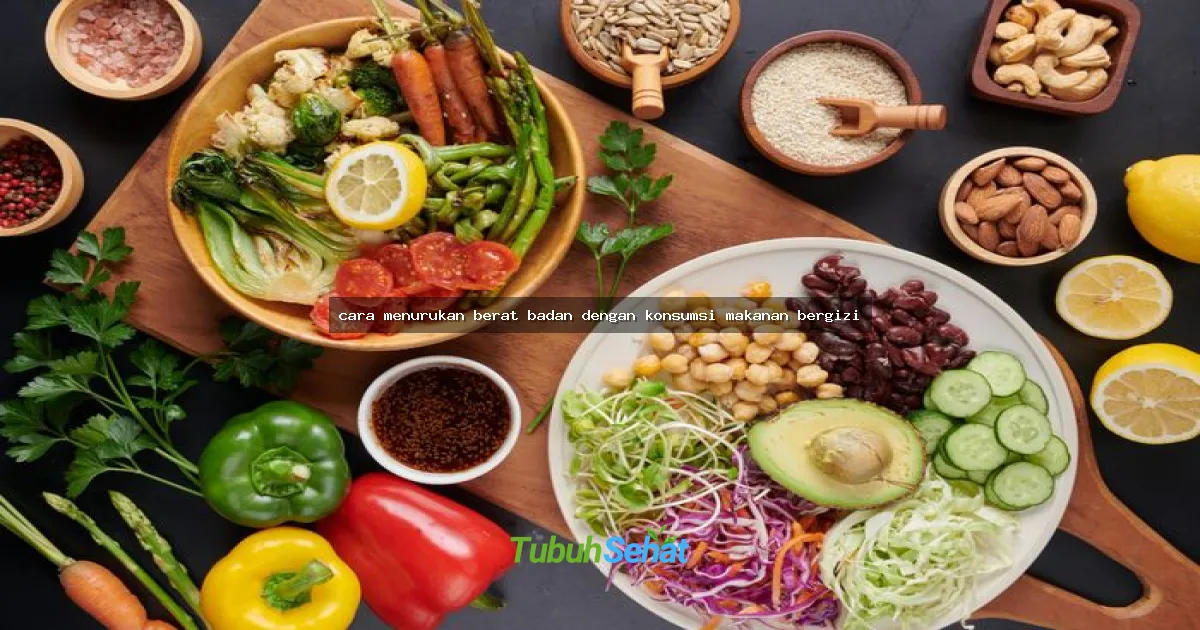 cara menurukan berat badan dengan konsumsi makanan bergizi