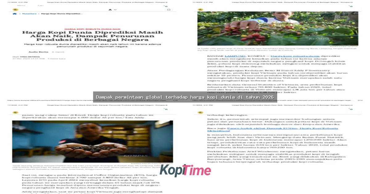 Dampak permintaan global terhadap harga kopi dunia di tahun 2026