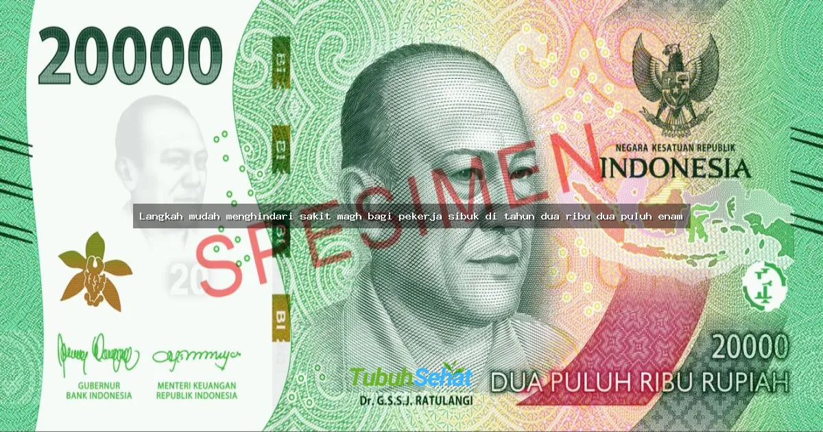 Langkah mudah menghindari sakit magh bagi pekerja sibuk di tahun dua ribu dua puluh enam