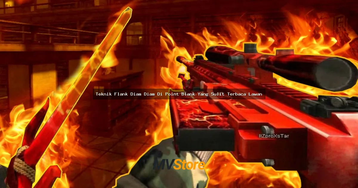 Teknik Flank Diam Diam Di Point Blank Yang Sulit Terbaca Lawan