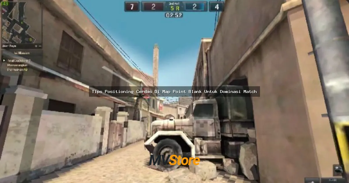 Tips Positioning Cerdas Di Map Point Blank Untuk Dominasi Match