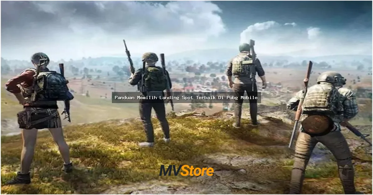 Panduan Memilih Landing Spot Terbaik Di Pubg Mobile: Tempat Mendarat Anti Gagal!