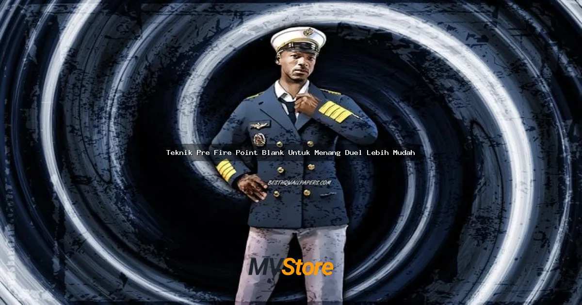 Teknik Pre Fire Point Blank Untuk Menang Duel Lebih Mudah
