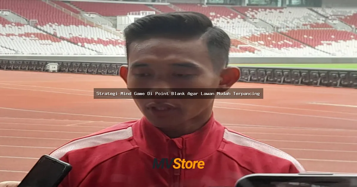 Strategi Mind Game Di Point Blank Agar Lawan Mudah Terpancing: Tips Psikologi Buat Naikin K/D Ratio!