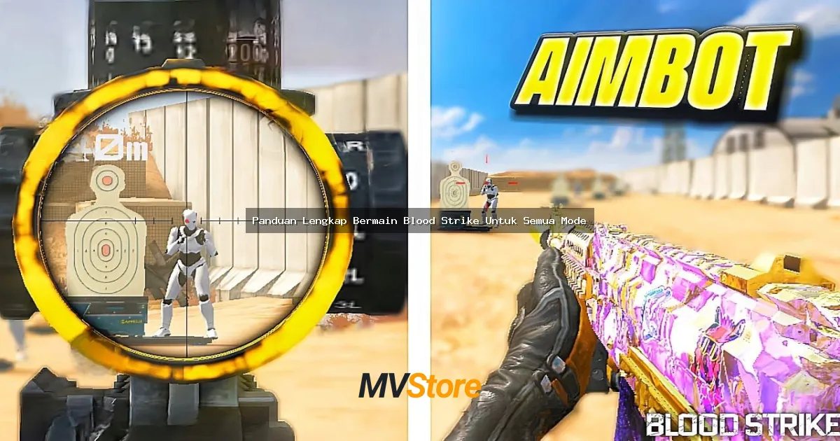 Panduan Lengkap Bermain Blood Strike Untuk Semua Mode: Dari Noob Jadi Pro!