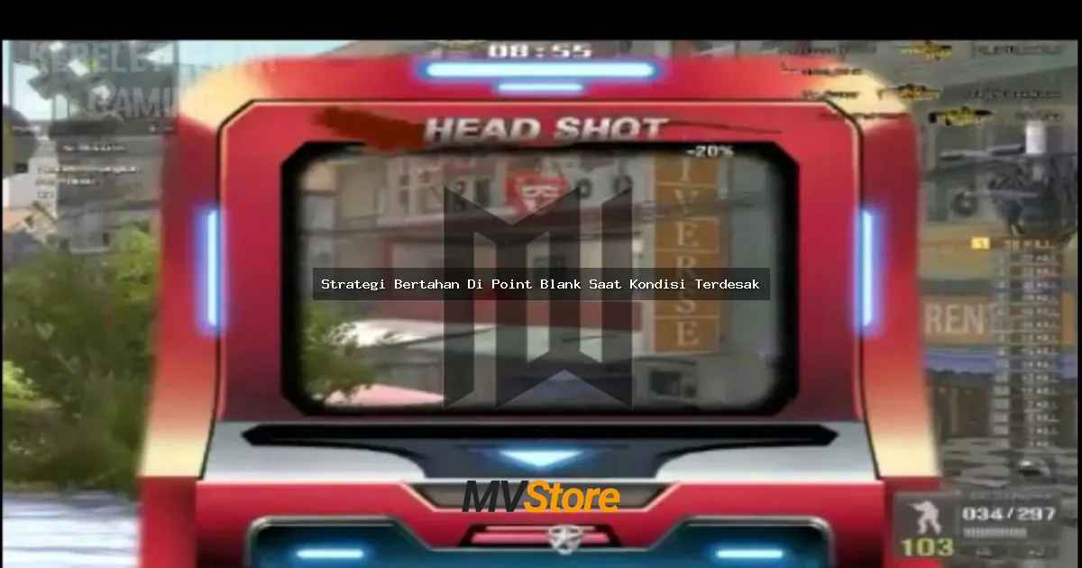 Strategi Bertahan Di Point Blank Saat Kondisi Terdesak: Survival Guide Anti Panik!