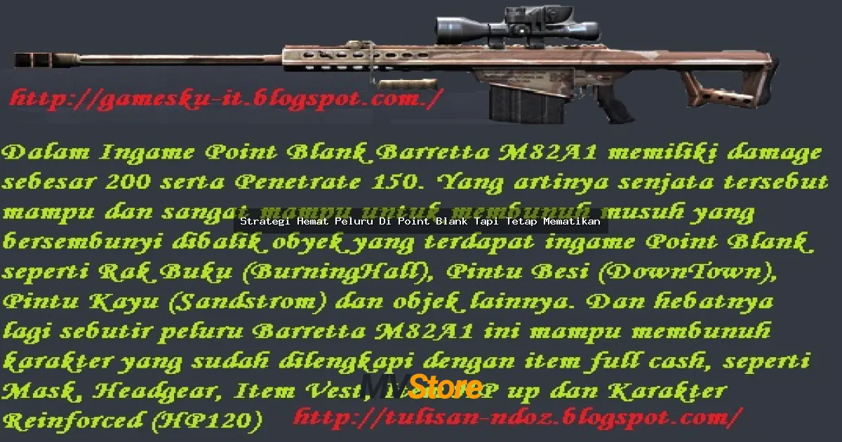 Strategi Hemat Peluru Di Point Blank Tapi Tetap Mematikan