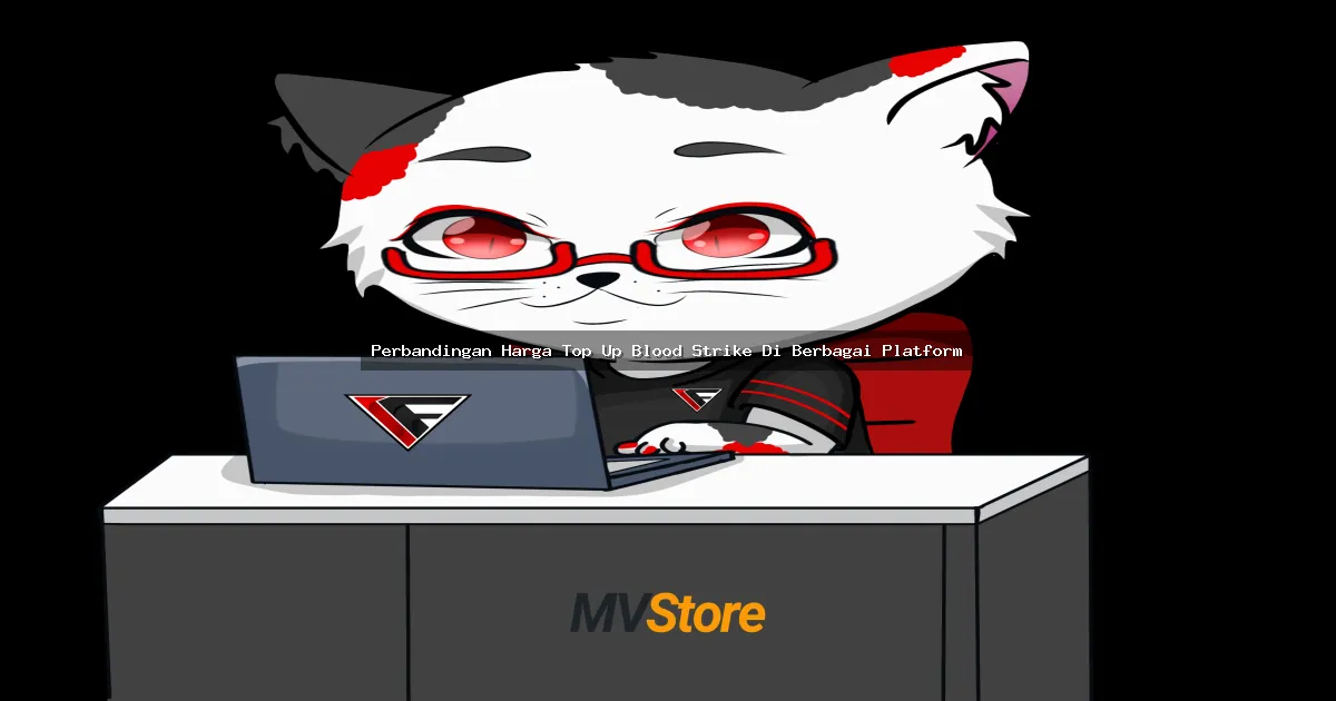 Perbandingan Harga Top Up Blood Strike Di Berbagai Platform: Mana Yang Paling Worth It?