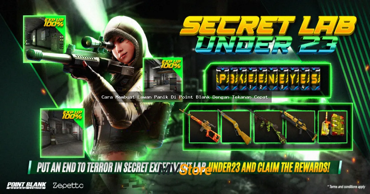 Cara Membuat Lawan Panik Di Point Blank Dengan Tekanan Cepat: Ultimate Guide 2024