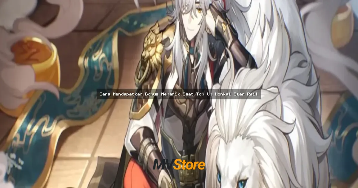 Cara Mendapatkan Bonus Menarik Saat Top Up Honkai Star Rail: Strategi Jitu Biar Jades Melimpah!
