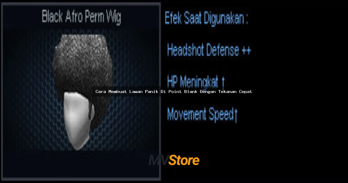 Cara Membuat Lawan Panik Di Point Blank Dengan Tekanan Cepat