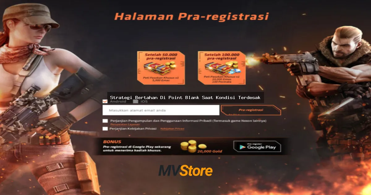 Strategi Bertahan Di Point Blank Saat Kondisi Terdesak