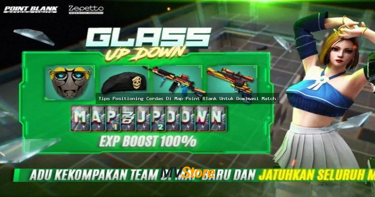 Tips Positioning Cerdas Di Map Point Blank Untuk Dominasi Match