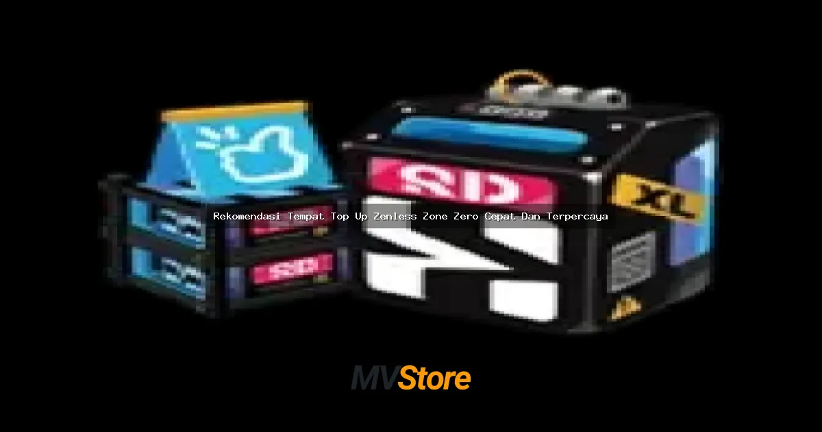 Rekomendasi Tempat Top Up Zenless Zone Zero Cepat Dan Terpercaya