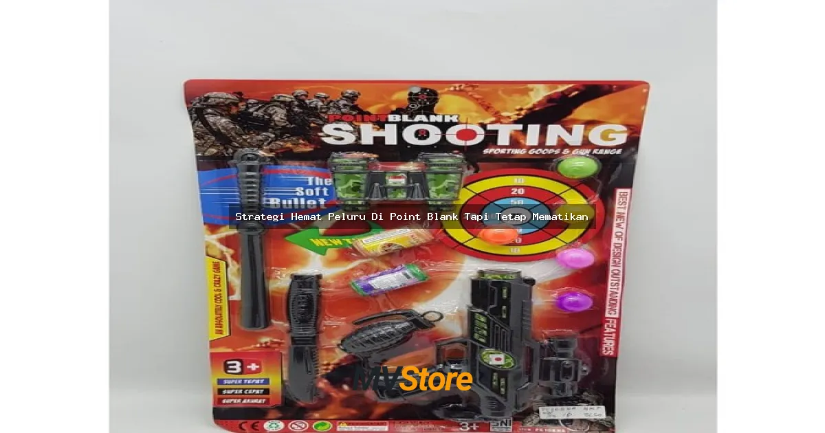 Strategi Hemat Peluru Di Point Blank Tapi Tetap Mematikan