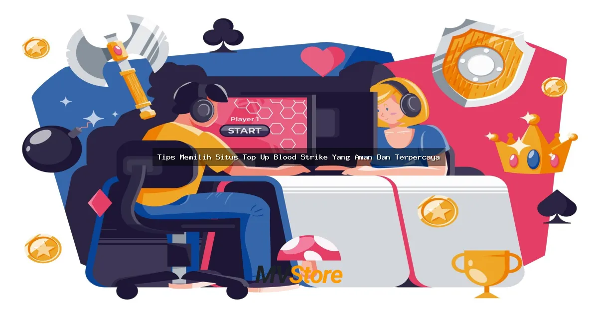 Tips Memilih Situs Top Up Blood Strike Yang Aman Dan Terpercaya