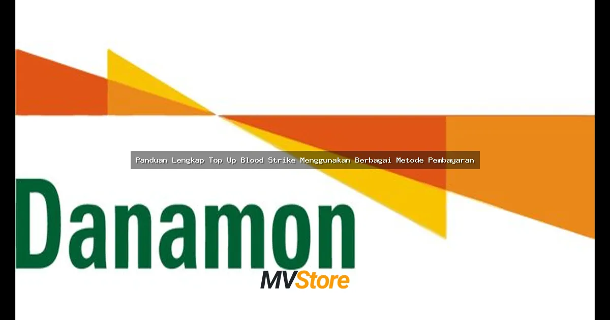 Panduan Lengkap Top Up Blood Strike Menggunakan Berbagai Metode Pembayaran