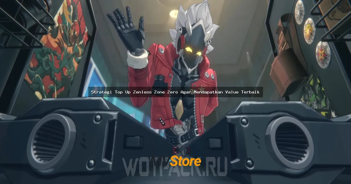 Strategi Top Up Zenless Zone Zero Agar Mendapatkan Value Terbaik