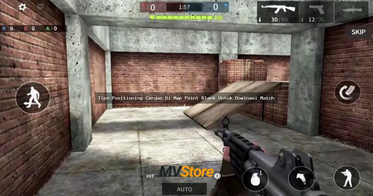 Tips Positioning Cerdas Di Map Point Blank Untuk Dominasi Match