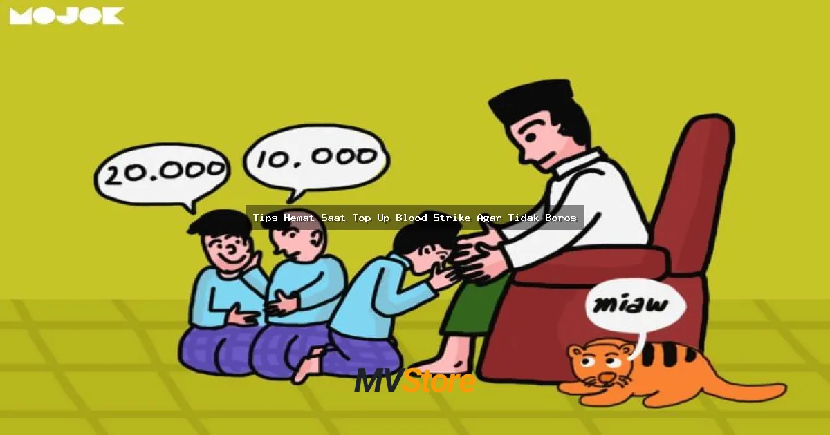 Tips Hemat Saat Top Up Blood Strike Agar Tidak Boros
