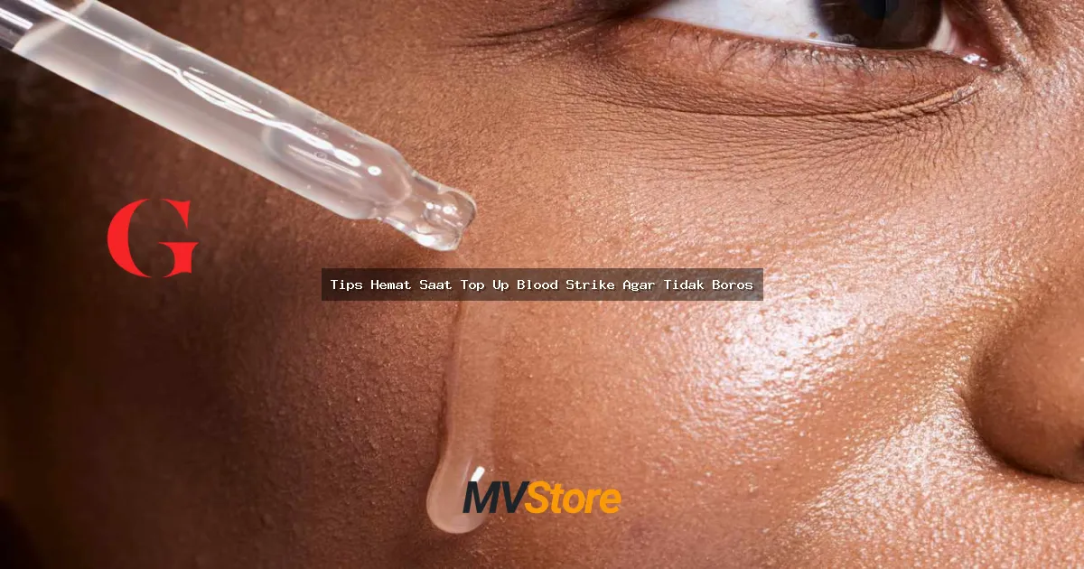 Tips Hemat Saat Top Up Blood Strike Agar Tidak Boros
