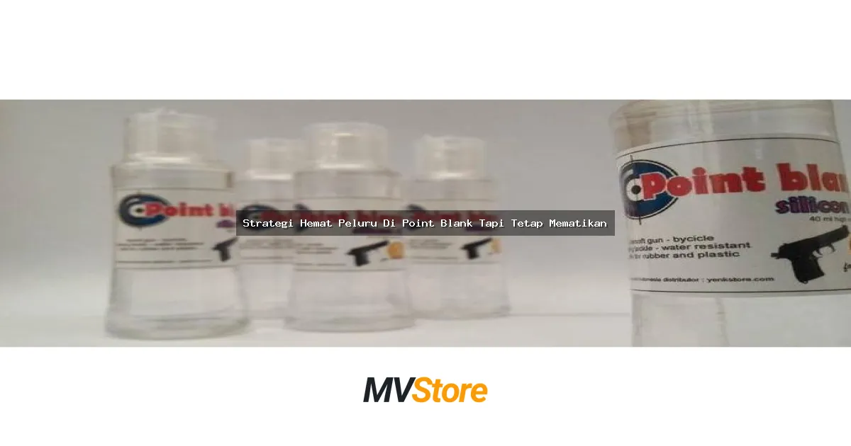 Strategi Hemat Peluru Di Point Blank Tapi Tetap Mematikan: Tips Pro Biar Gak Boros Amunisi!