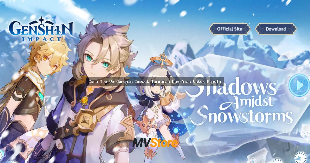 Cara Top Up Genshin Impact Termurah Dan Aman Untuk Pemula: Panduan Lengkap Anti Ribet!