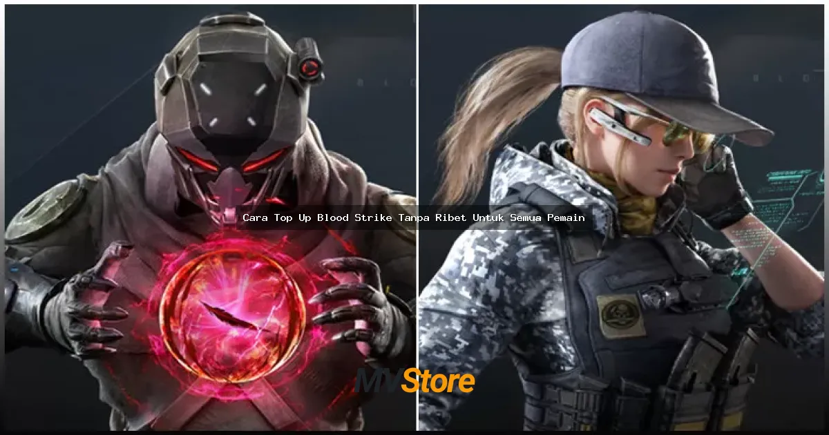 Cara Top Up Blood Strike Tanpa Ribet Untuk Semua Pemain