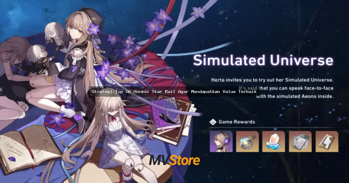 Strategi Top Up Honkai Star Rail Agar Mendapatkan Value Terbaik