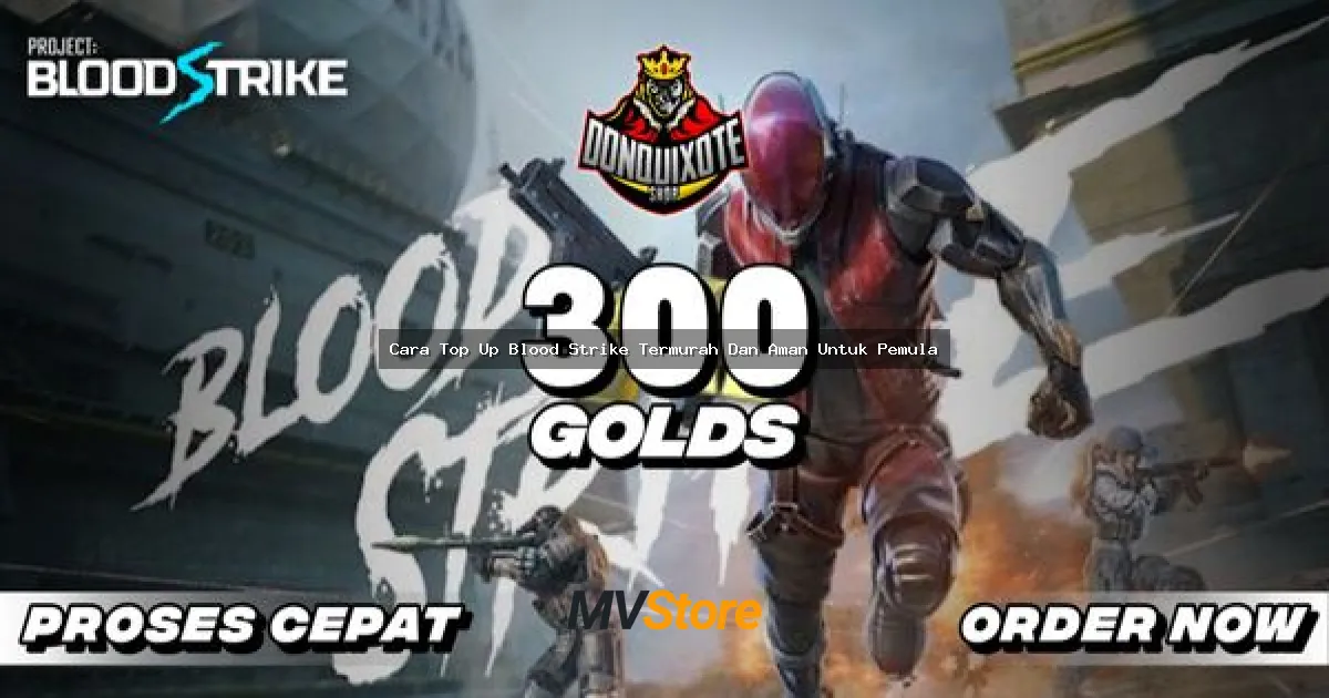 Cara Top Up Blood Strike Termurah Dan Aman Untuk Pemula: Tutorial Lengkap Anti Ribet!