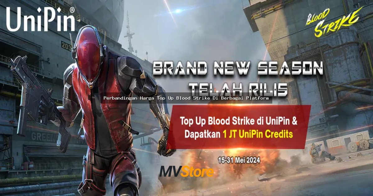 Perbandingan Harga Top Up Blood Strike Di Berbagai Platform: Mana Yang Paling Worth It?