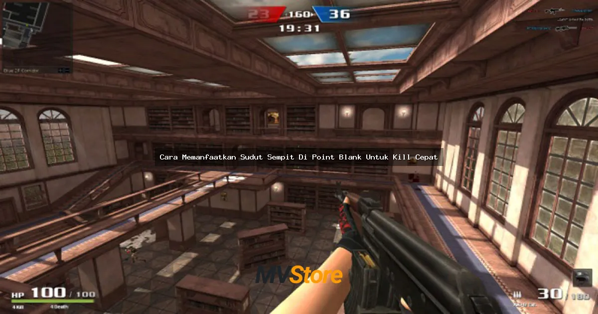 Cara Memanfaatkan Sudut Sempit Di Point Blank Untuk Kill Cepat: Tips Jitu Main Seru!