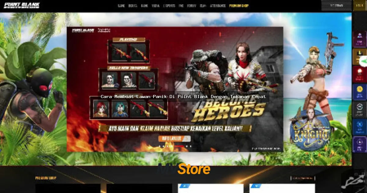 Cara Membuat Lawan Panik Di Point Blank Dengan Tekanan Cepat