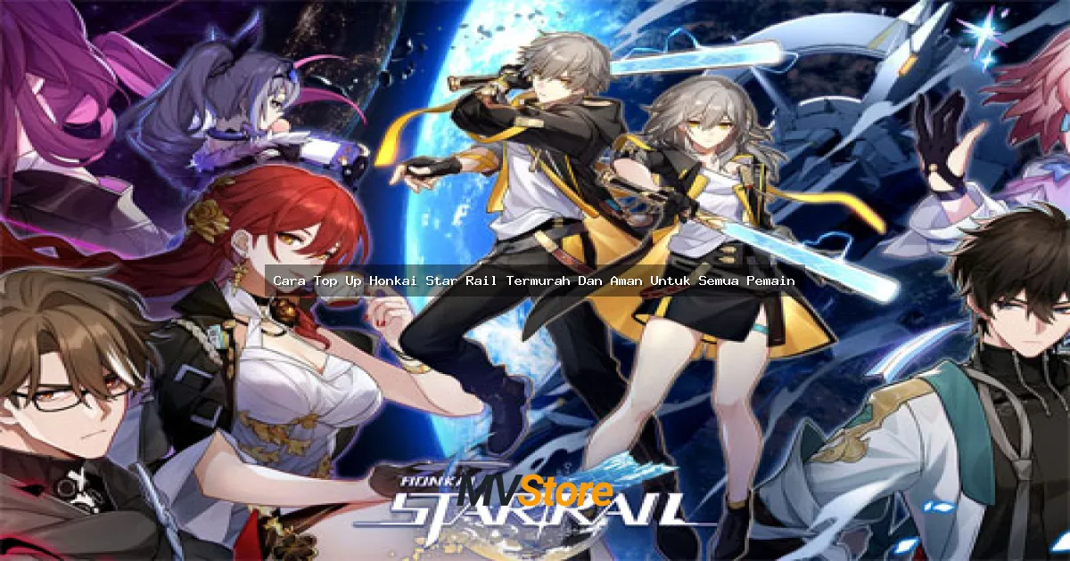 Cara Top Up Honkai Star Rail Termurah Dan Aman Untuk Semua Pemain