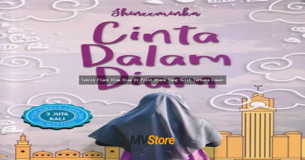 Teknik Flank Diam Diam Di Point Blank Yang Sulit Terbaca Lawan