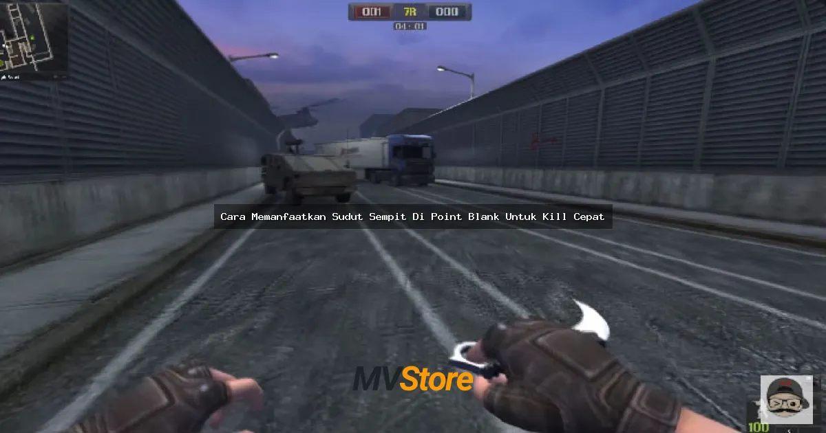 Cara Memanfaatkan Sudut Sempit Di Point Blank Untuk Kill Cepat