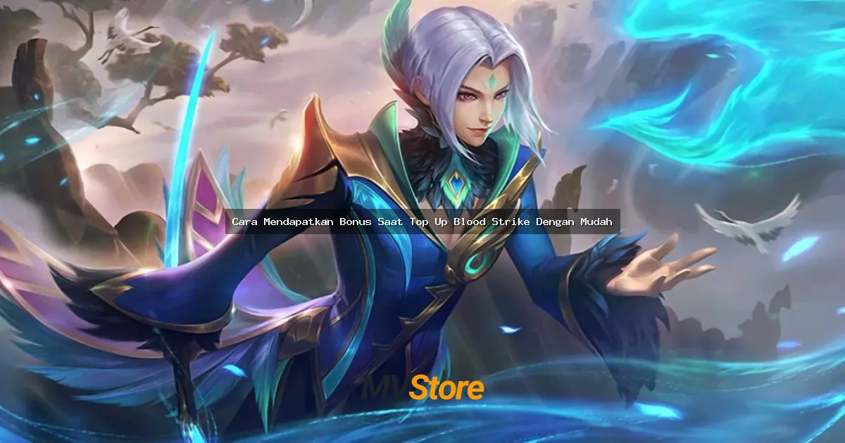 Cara Mendapatkan Bonus Saat Top Up Blood Strike Dengan Mudah: Tips dan Trik Anti Rugi!
