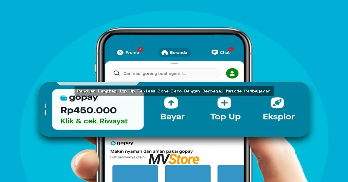 Panduan Lengkap Top Up Zenless Zone Zero Dengan Berbagai Metode Pembayaran