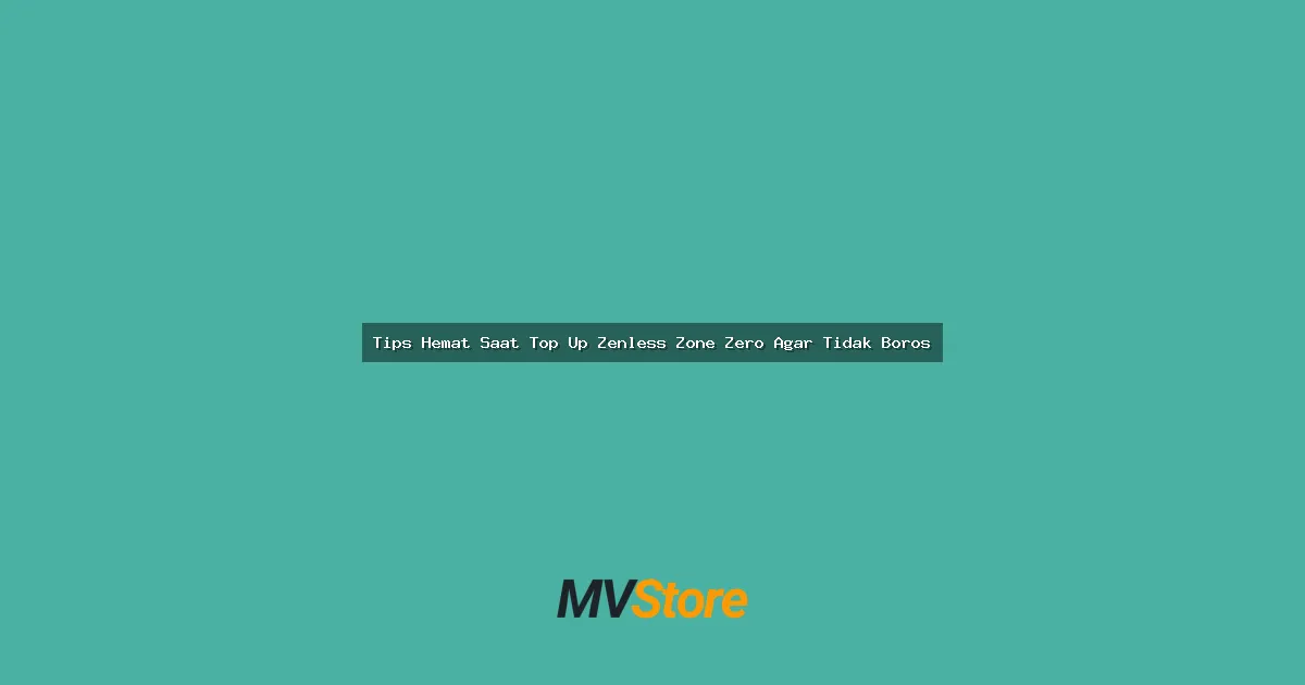 Tips Hemat Saat Top Up Zenless Zone Zero Agar Tidak Boros: Gacha Cerdas, Main Puas!