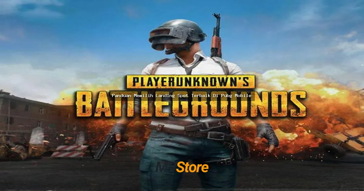 Panduan Lengkap Memilih Landing Spot Terbaik Di PUBG Mobile: Strategi Jitu Untuk Auto Win!