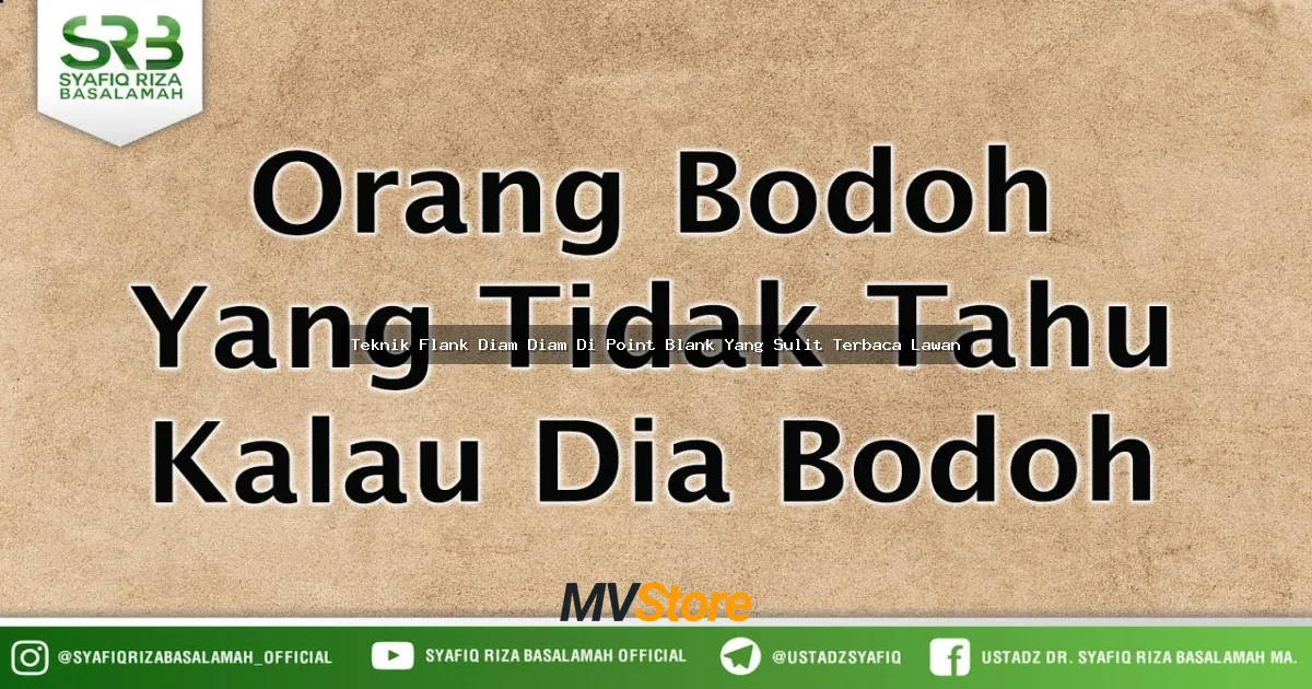 Teknik Flank Diam-Diam di Point Blank Yang Sulit Terbaca Lawan