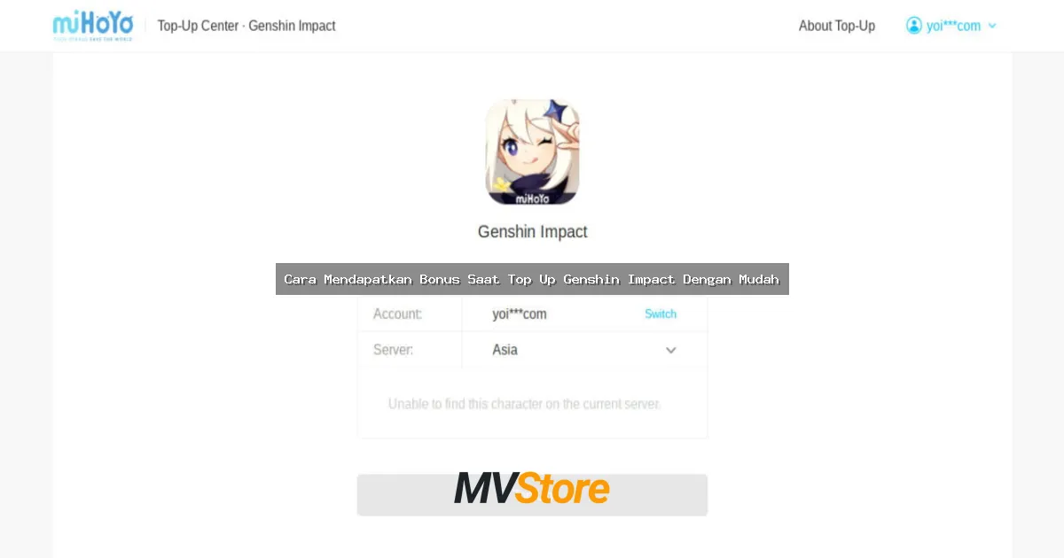 Cara Mendapatkan Bonus Saat Top Up Genshin Impact Dengan Mudah: Gak Ribet, Cuan Maksimal!