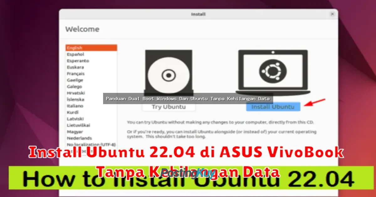 Panduan Dual Boot Windows Dan Ubuntu Tanpa Kehilangan Data