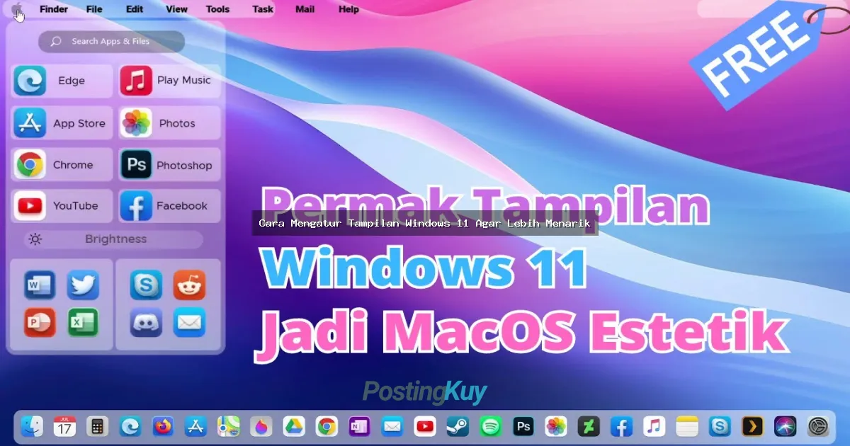 Cara Mengatur Tampilan Windows 11 Agar Lebih Menarik