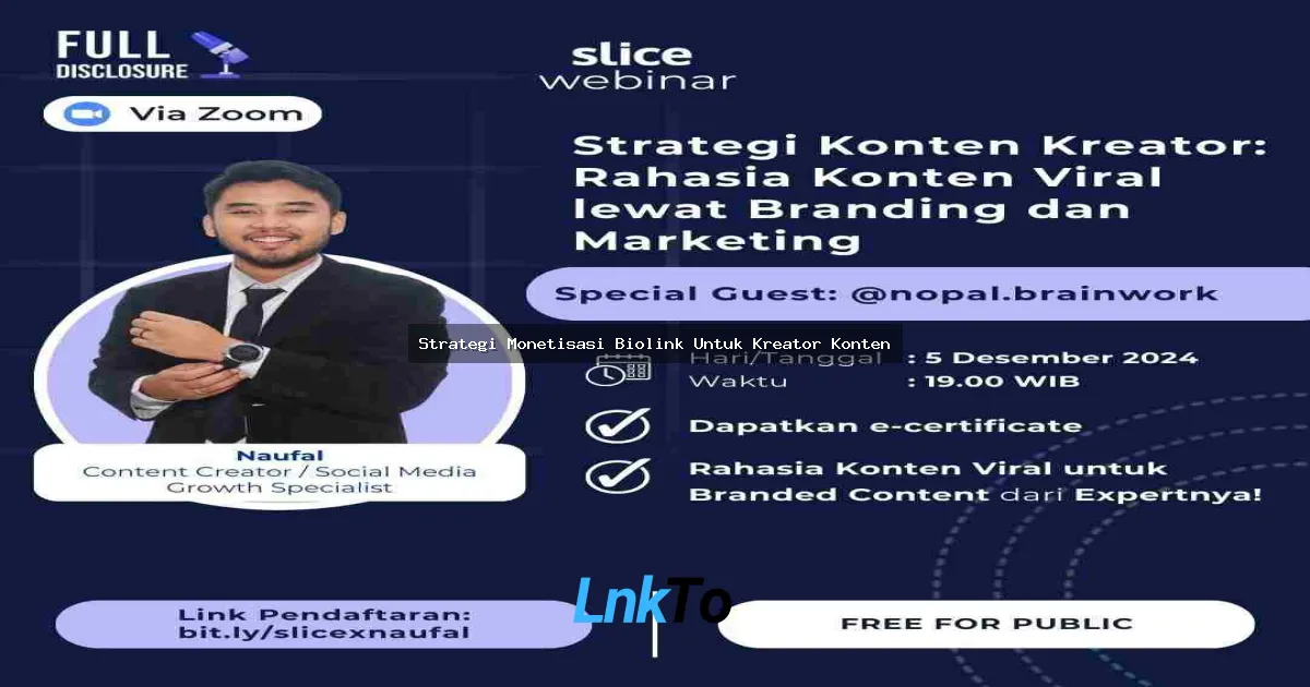 Strategi Monetisasi Biolink Untuk Kreator Konten: Gausah Ngemis, Langsung Cuan!
