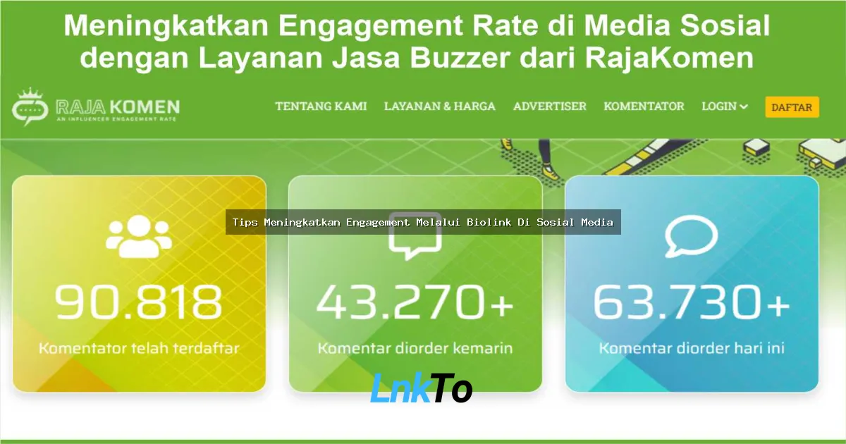 Tips Meningkatkan Engagement Melalui Biolink Di Sosial Media