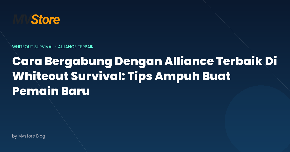 Cara Bergabung Dengan Alliance Terbaik Di Whiteout Survival: Tips Ampuh Buat Pemain Baru
